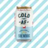 Cold AF
