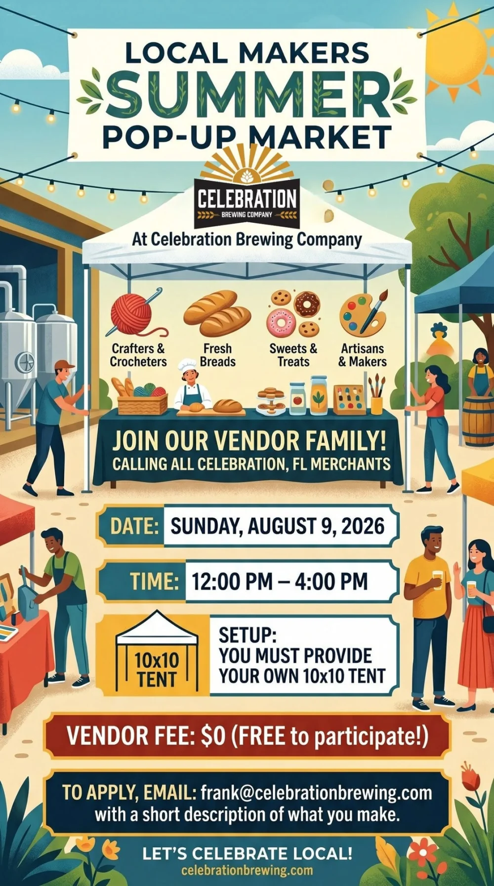 Local Makers Summer Pop-Up Market flyer — Sunday, August 9, 2026, 12 to 4 PM at Celebration Brewing Company. Crafters, fresh breads, sweets and artisans welcome. Free to participate; vendors provide their own 10x10 tent. Apply by emailing frank@celebrationbrewing.com.
